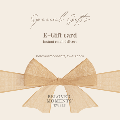 Beloved Moments Jewels • E-Gift Card